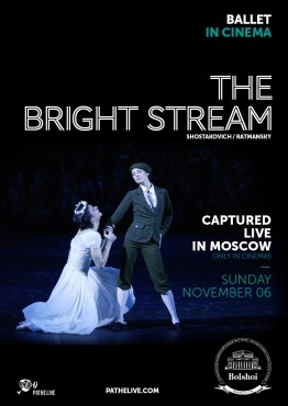 The Bolshoi Ballet: Live From Moscow - The Bright Stream